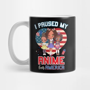 I Paused My Anime for America Mug